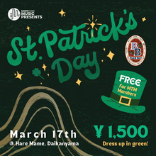 Load image into Gallery viewer, 3月17日|St Patrick's Day with MTM