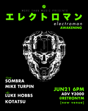 Load image into Gallery viewer, 2025.06.21 | Electroman: Awakening