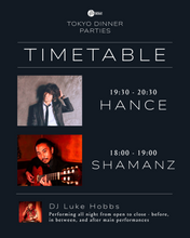 Load image into Gallery viewer, 2025.07.06 | Tokyo Dinner Parties: Hance, SHAMANZ