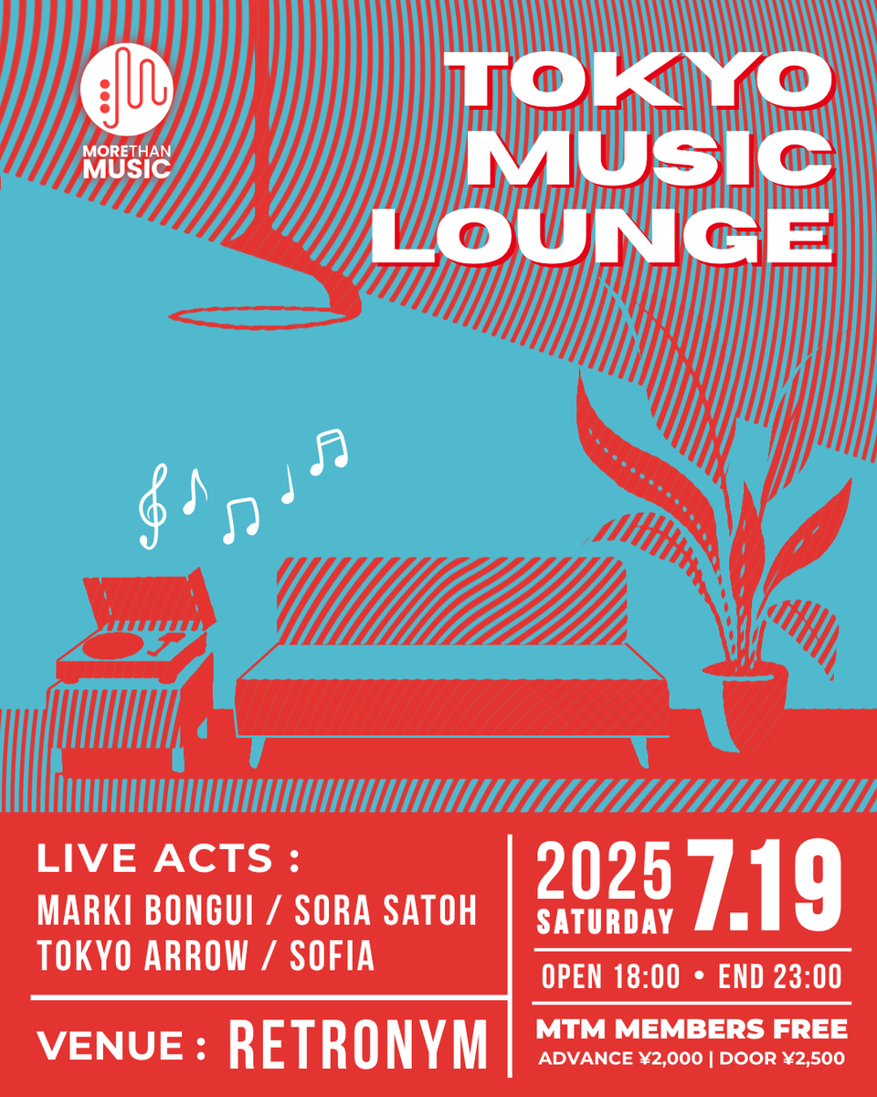 2025.07.19 | Tokyo Music Lounge – More Than Music Japan