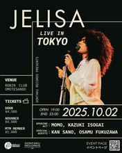 Load image into Gallery viewer, 2025.10.02 | Dontaku Records Presents: JELISA - Live in Tokyo