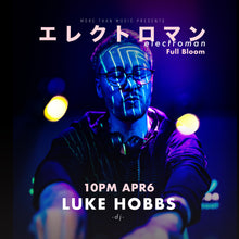 Load image into Gallery viewer, 4月6日|Electroman: Lycoriscoris, Emergency Oxygen, Nao Right Now, Luke Hobbs