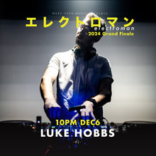 Load image into Gallery viewer, 12月6日|Electroman - Shingo Nakamura, Emergency Oxygen, Zuma., Luke Hobbs (DJ)
