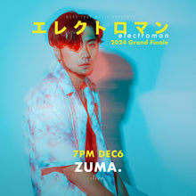 Load image into Gallery viewer, 12月6日|Electroman - Shingo Nakamura, Emergency Oxygen, Zuma., Luke Hobbs (DJ)