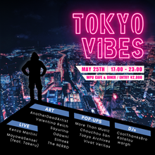 画像をギャラリービューアに読み込む, 5月25日|TOKYO VIBES Vol 3 - Music & Art