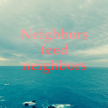 Load image into Gallery viewer, 1月24日|More Tokyo Music - Neighbors Feed Neighbors, Dog Vibes