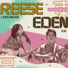 Load image into Gallery viewer, 12月20日|MTM Pick-up: Reese Lansangan & Eden Kai - Live in Tokyo