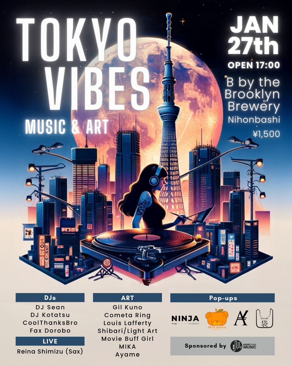 1月27日｜MTM Pick-up: TOKYO VIBES - Music & Art – More Than Music