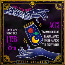 Load image into Gallery viewer, 2月08日|MTM Presents : Stay Wild Moon Child