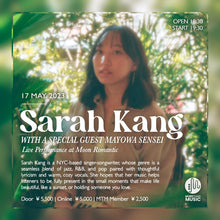Load image into Gallery viewer, 5月17日|More Tokyo Music : Sarah Kang, MayowaSensei **SOLD OUT**