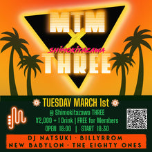 Load image into Gallery viewer, 3月1日|MTM✖️Shimokitazawa THREE