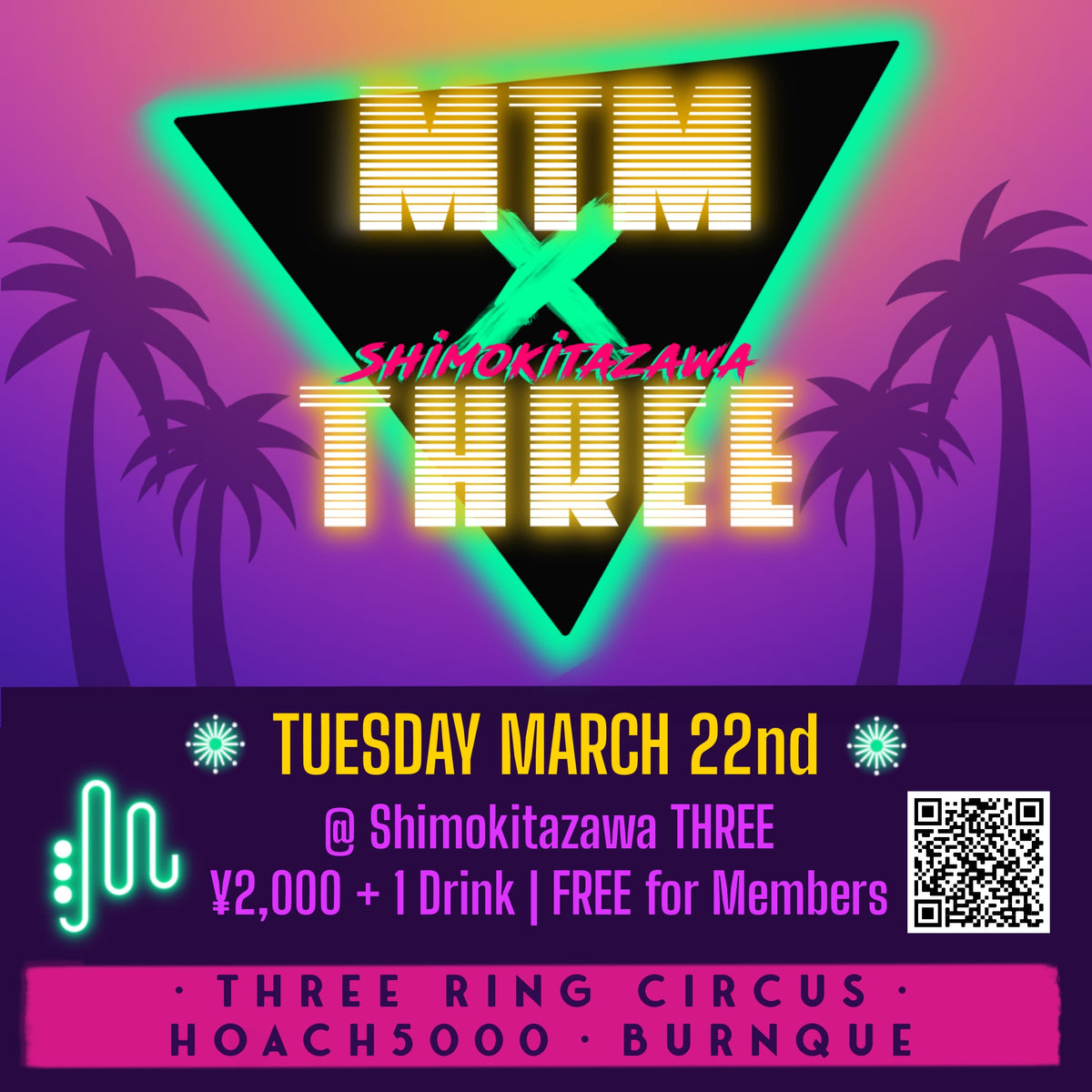 3月22日｜MTM✖️Shimokitazawa THREE – More Than Music Japan