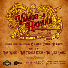 画像をギャラリービューアに読み込む, 4月16日|Vamos a HAVANA with Los Kamer & Los Tequila Cokes
