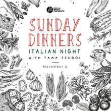 Load image into Gallery viewer, 11月6日|MTM : Sunday Dinners : Italian Night
