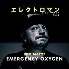 Load image into Gallery viewer, 5月27日|Electroman vol. 3