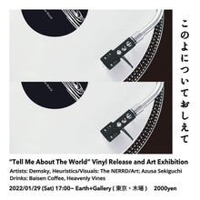 Load image into Gallery viewer, 1月29日|MTM Pickup: Tell Me About The World Vinyl Release and Art Exhibition