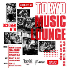 Load image into Gallery viewer, 10月6日｜MTM x Time Out Tokyo Series: Tokyo Music Lounge
