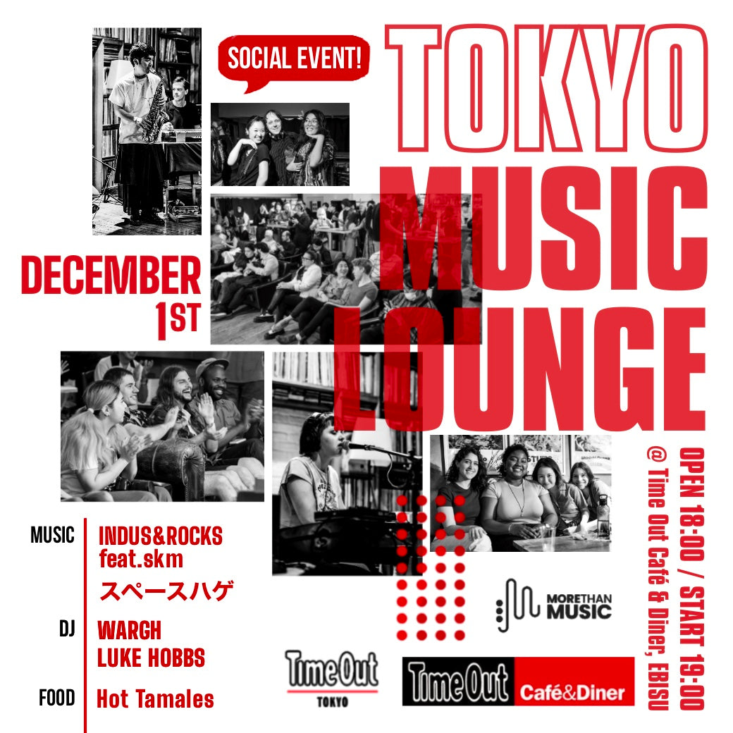 12月1日｜MTM x Time Out Tokyo Series: Tokyo Music Lounge – More Than Music  Japan