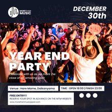 Load image into Gallery viewer, 12月30日｜MTM Year End Party!! - FREE ENTRY with limited spots
