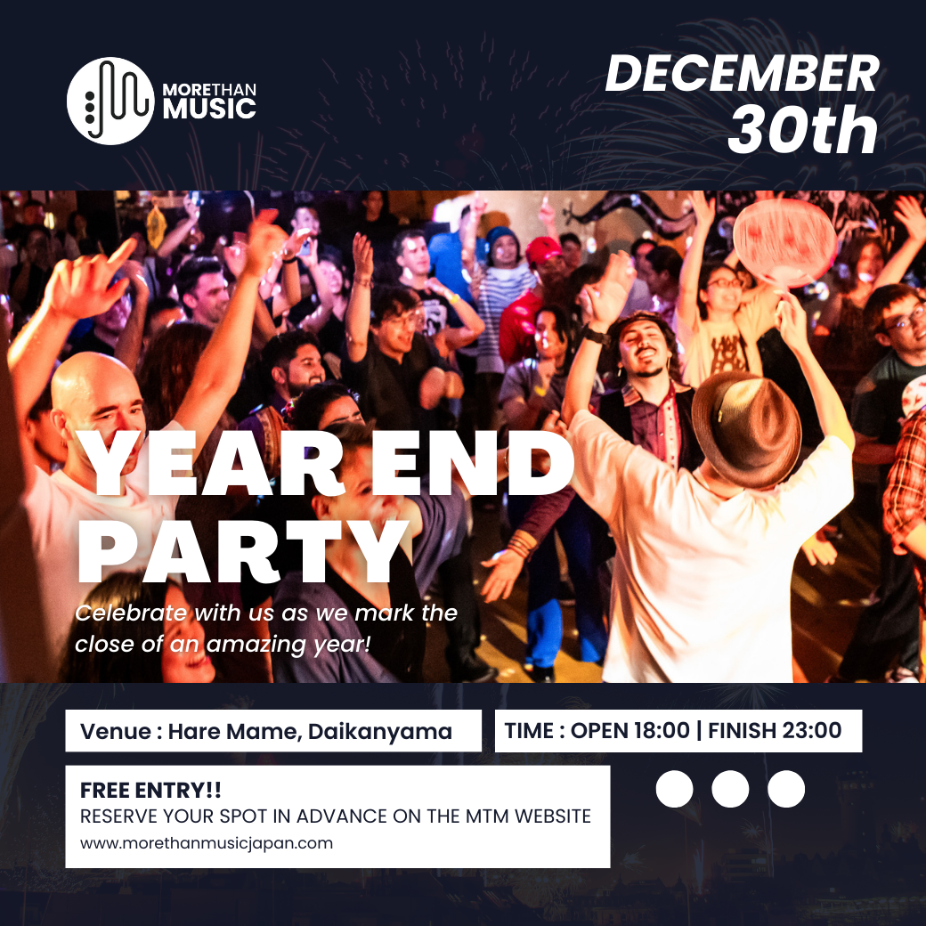 12月30日｜MTM Year End Party!! - FREE ENTRY with limited spots