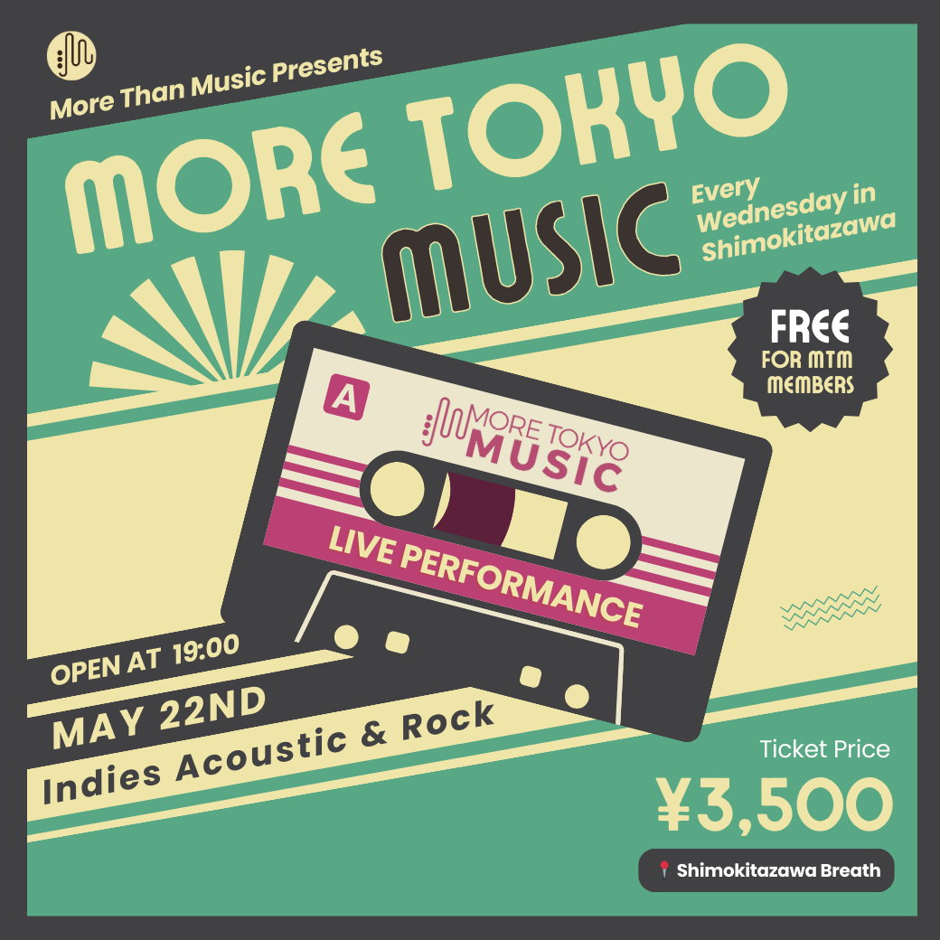 5月22日｜More Tokyo Music - The Eighty Ones, Elliot Cormack, Sophia Nicole, Luke Hobbs (DJ)