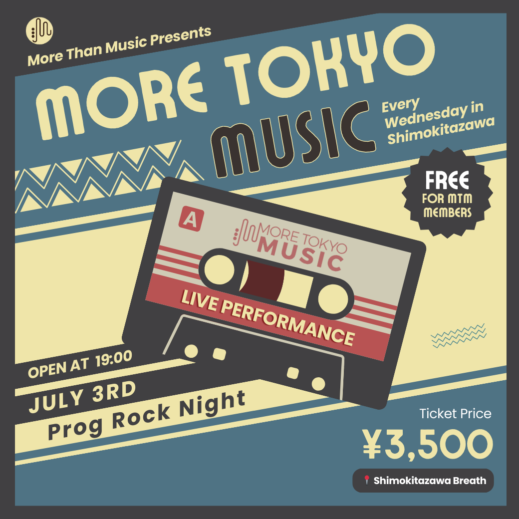 7月3日｜More Tokyo Music - Prog Rock Night - VSQ Sports, John Nakayama Trio, David Angu