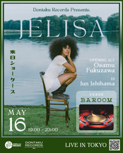画像をギャラリービューアに読み込む, 2025.05.16 | Dontaku Records presents: JELISA at BAROOM
