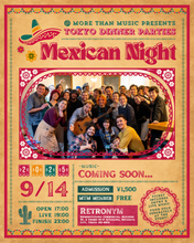 Load image into Gallery viewer, 2025.09.14 | Tokyo Dinner Parties: Mexican Night
