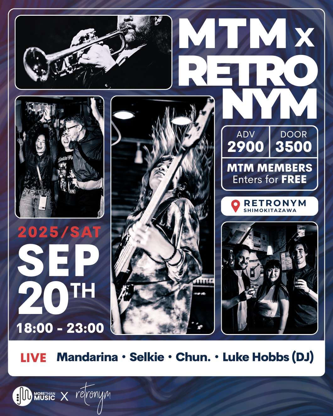 2025.09.20 | MTM x RETRONYM: Mandarina, Selkie, CHUN., Luke Hobbs (DJ)