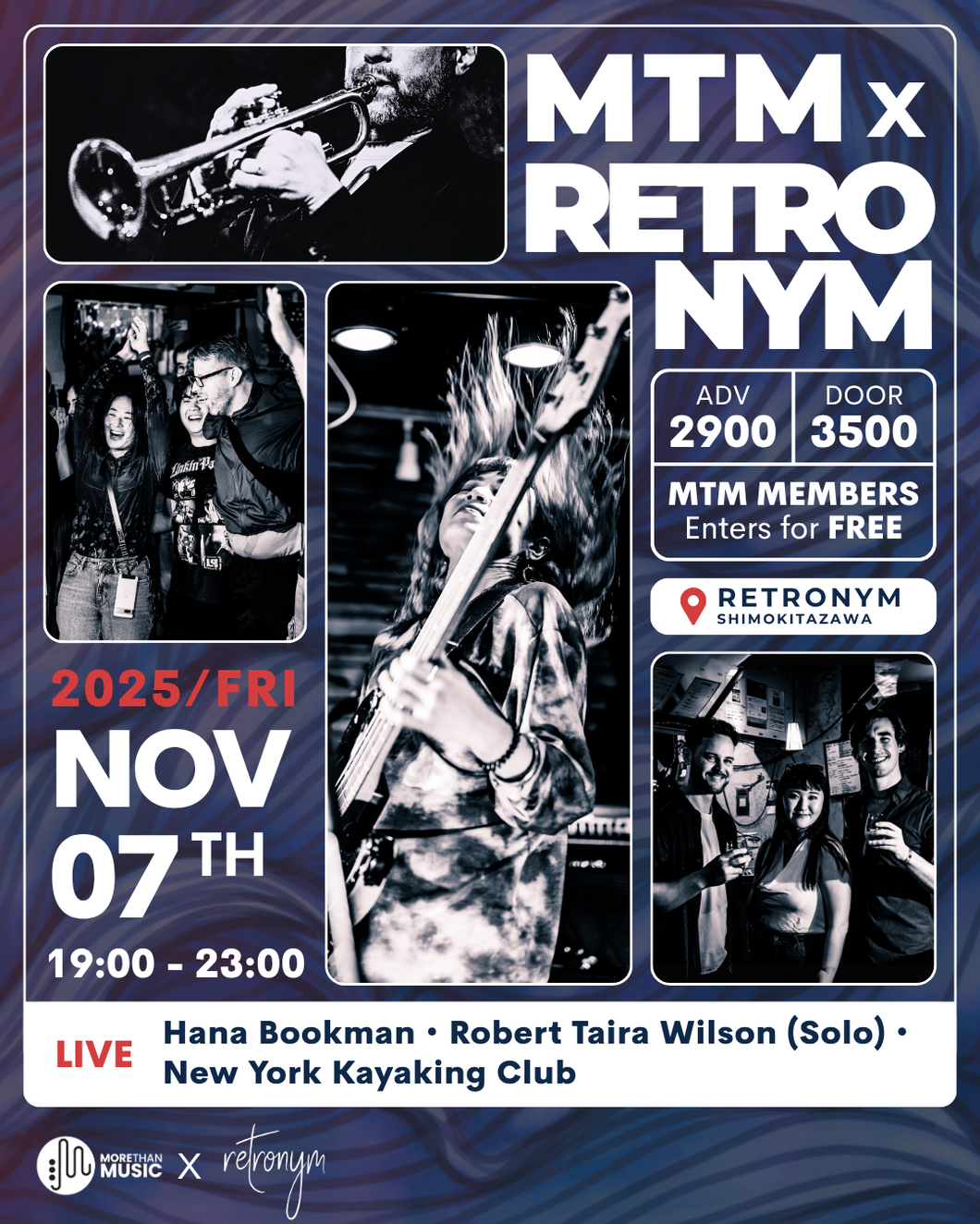 2025.11.07 | MTM x RETRONYM: Hana Bookman, Robert Taira Wilson (Solo), New York Kayaking Club