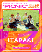 画像をギャラリービューアに読み込む, 2026.06.19 | ITADAKI 1st EP Release Party "picnic"
