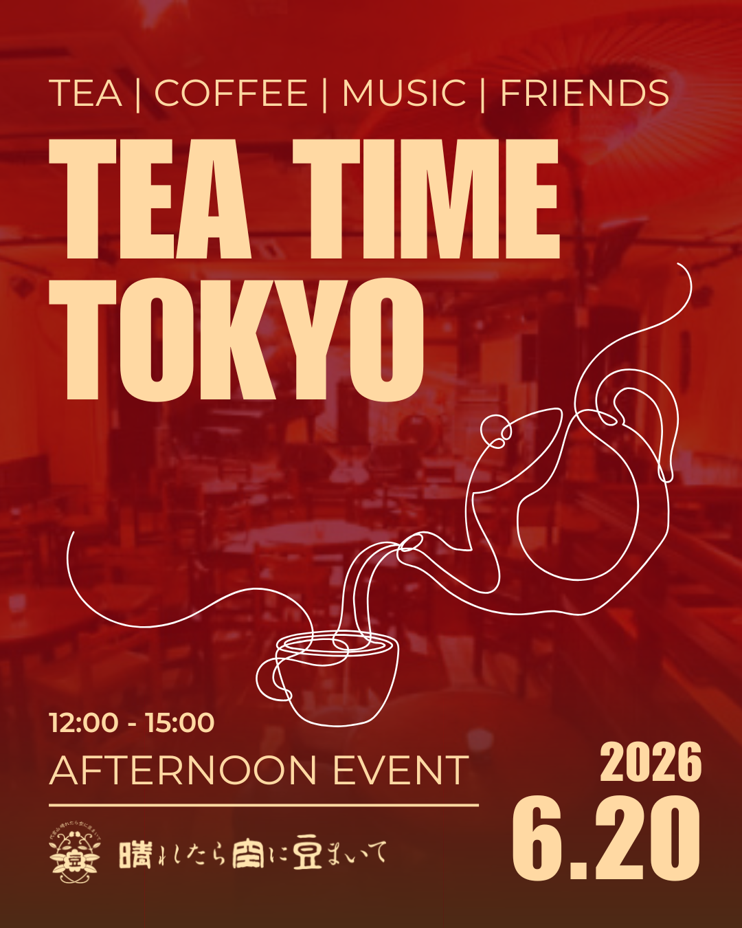 明日も晴れたら 2026.06.20 | Tea Time Tokyo – More Than Music Japan