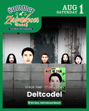 Load image into Gallery viewer, 2026.08.01 | Summer at Zaimokuza Beach - Andy Kinlay &amp; Friends, Deltcodel, Takashi Umemiya &amp; The Comrades, Kotatsu (DJ)
