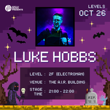 画像をギャラリービューアに読み込む, 10月26日｜MTM Presents: LEVELS - Halloween Special
