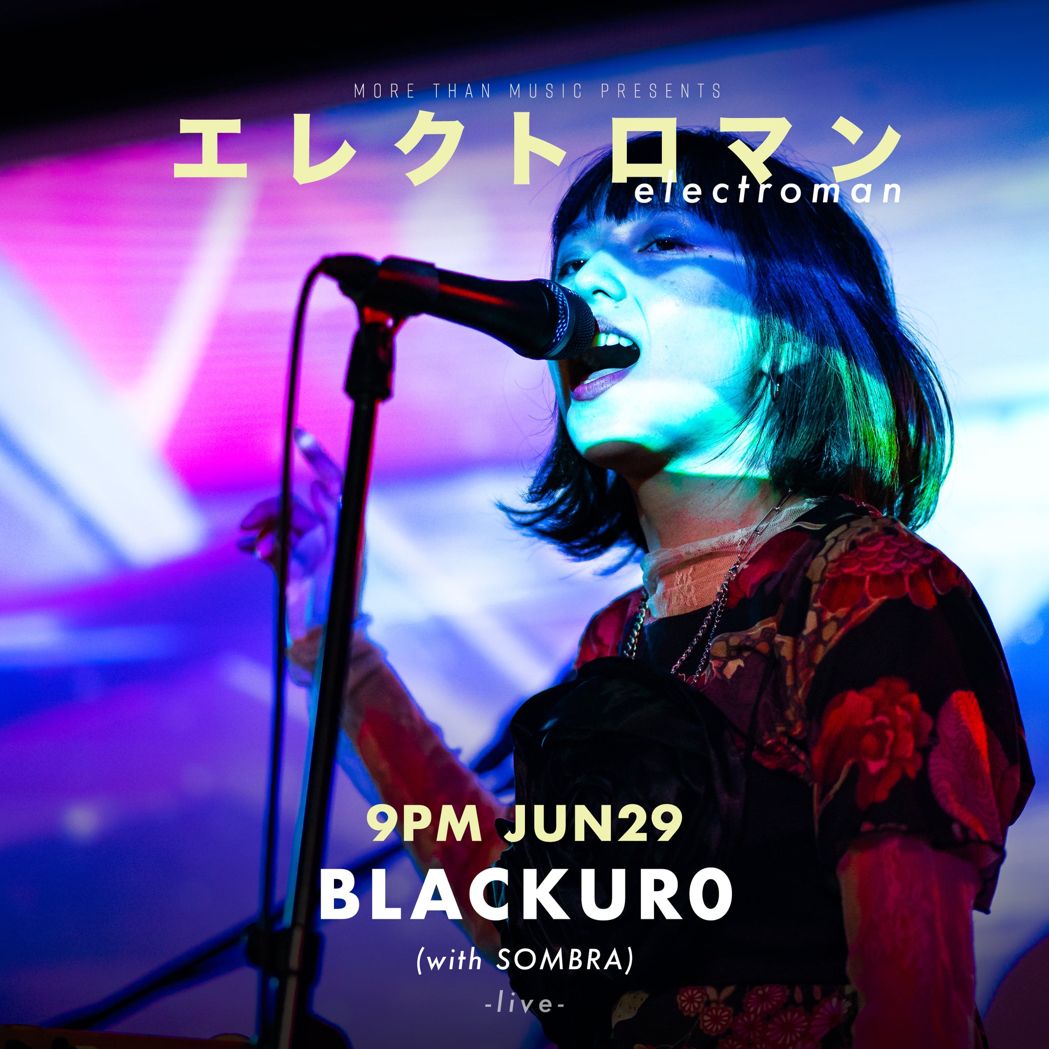 6月29日｜Electroman: SOMBRA × BLACKUR0