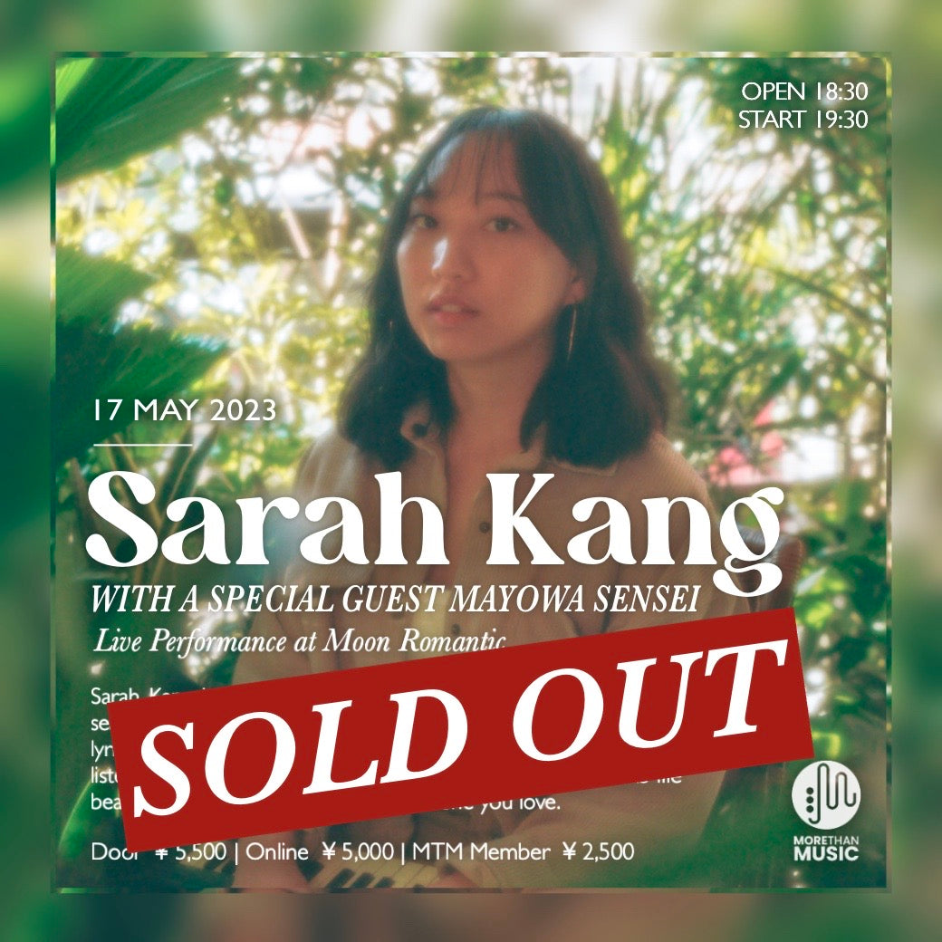 5月17日｜More Tokyo Music : Sarah Kang, MayowaSensei **SOLD OUT**