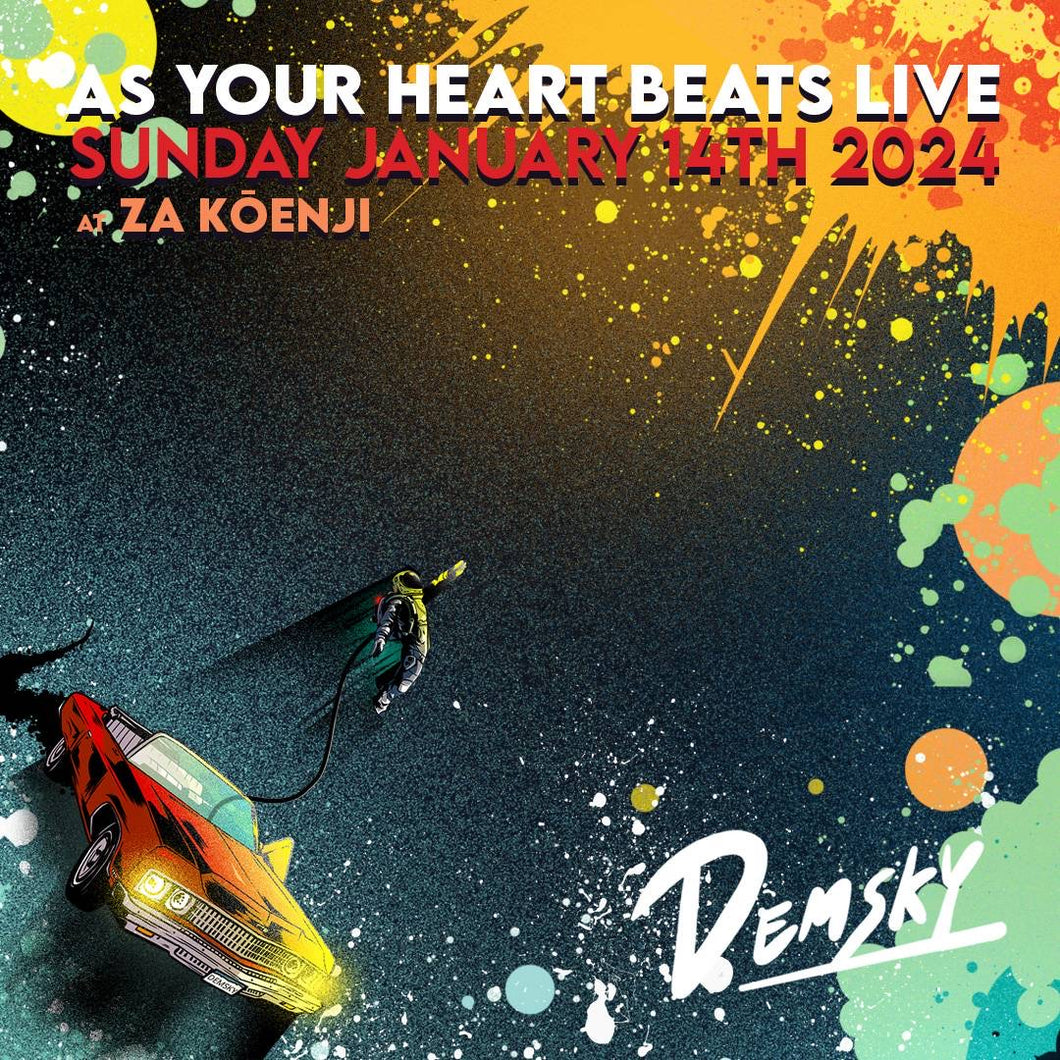 1月14日｜MTM Presents: Demsky, As Your Heart Beats Live