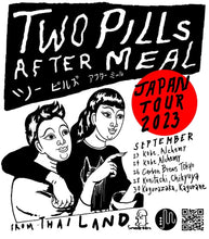 Load image into Gallery viewer, Two Pills After Meal Tour in Japan 2023
