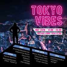 Load image into Gallery viewer, 5月25日｜TOKYO VIBES Vol 3 - Music &amp; Art
