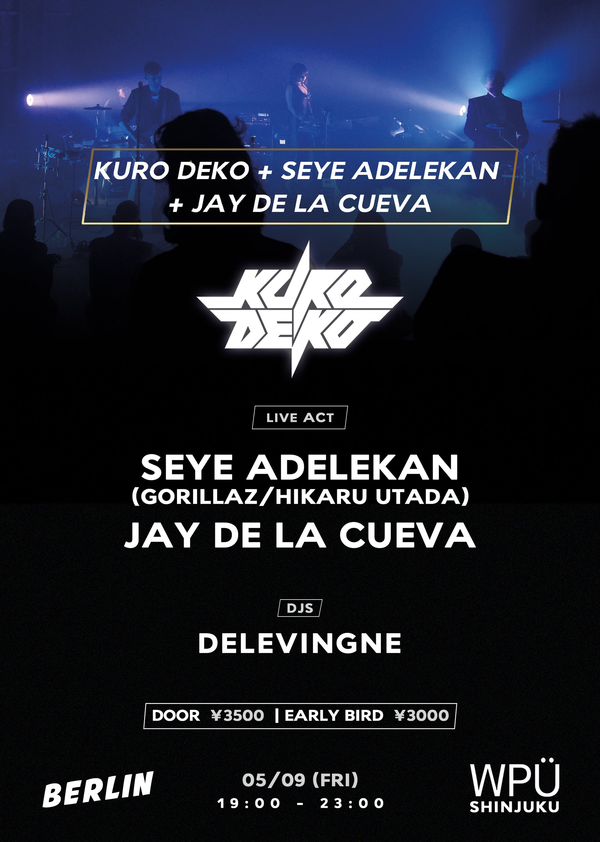 2025.05.09 | Kuro Deko w/Seye Adelekan (Gorillaz/Hikaru Utada