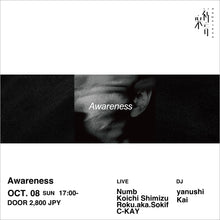 Load image into Gallery viewer, 10月8日｜MTM Pick-up: Awareness @ Kagurane
