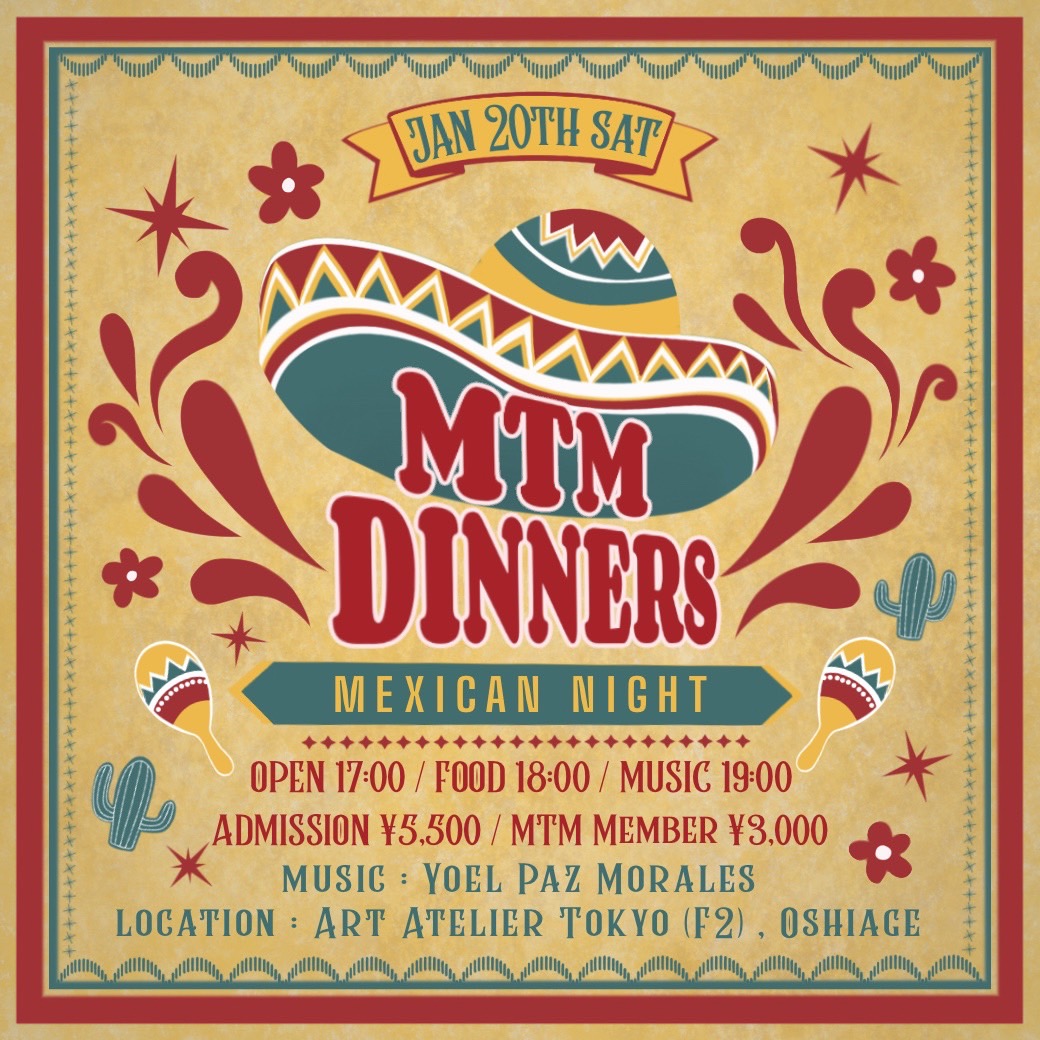 1月20日｜MTM Dinners: Mexican Night with Yoel Paz Morales