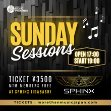 Load image into Gallery viewer, 6月9日｜MTM Presents: Sunday Sessions

