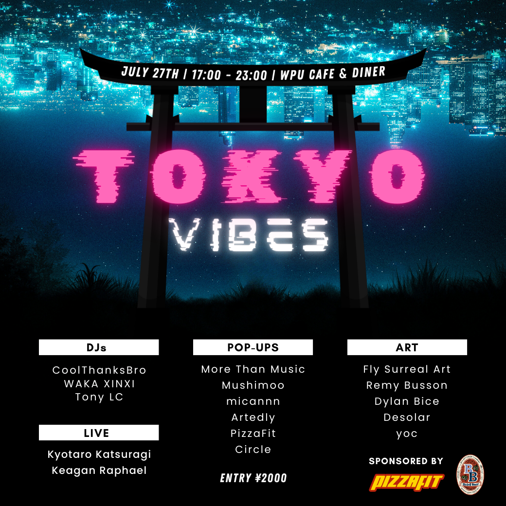 7月27日｜TOKYO VIBES Vol 4 - Music & Art – More Than Music Japan