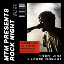 Load image into Gallery viewer, 11月16日｜Rock night - Yowamushi Club, Tokyo Sapiens, Vanqullwar’s, Shark Stuff
