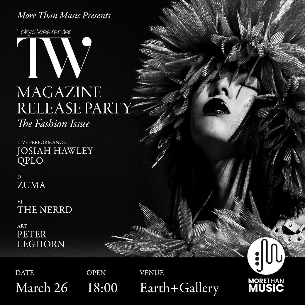 3月26日｜Tokyo Weekender Magazine Release Party