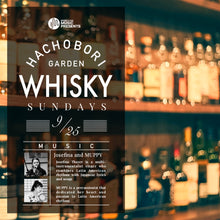 Load image into Gallery viewer, 9月25日｜MTM Hachobori Whiskey Sundays
