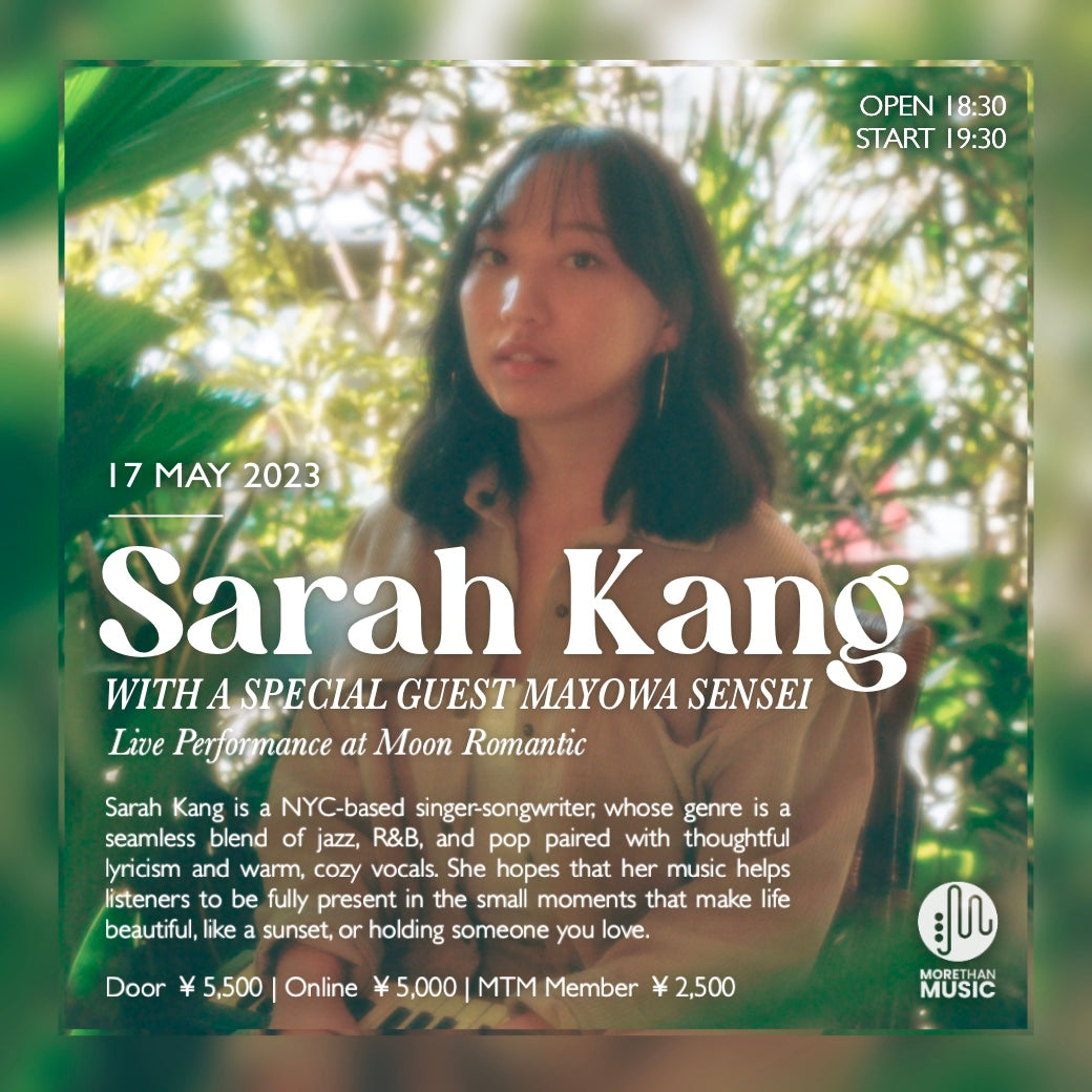 5月17日｜More Tokyo Music : Sarah Kang, MayowaSensei **SOLD OUT