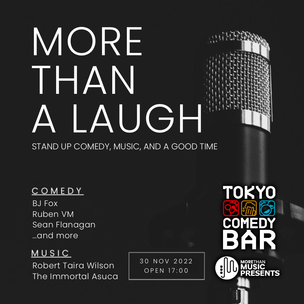 11月30日｜More Than a Laugh : Music x Comedy Show