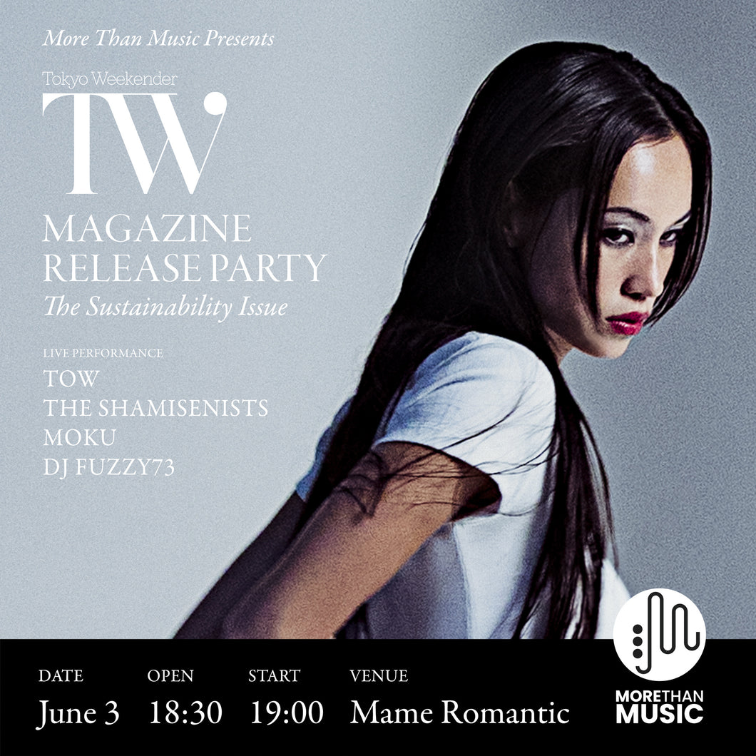 6月3日｜Tokyo Weekender Magazine Release Party